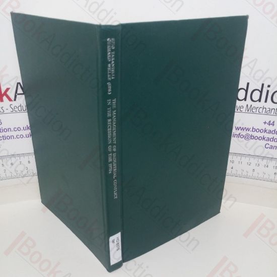 Picture of The Management of Industrial Conflict in the Recession of the 1970s -  Britain, Germany, Italy