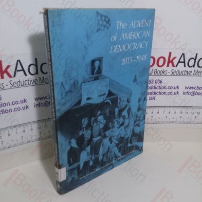 Picture of Advent of American Democracy, 1815-1848