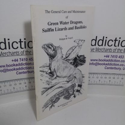 Picture of The General Care and Maintenance of Green Water Dragons Plus Sailfin Lizards and Basilisks (The Herpetocultural Library series)