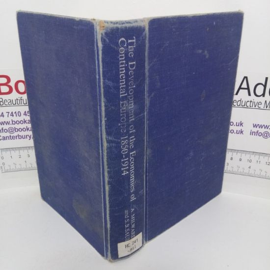 Picture of The Development of the Economies of Continental Europe, 1850-1914