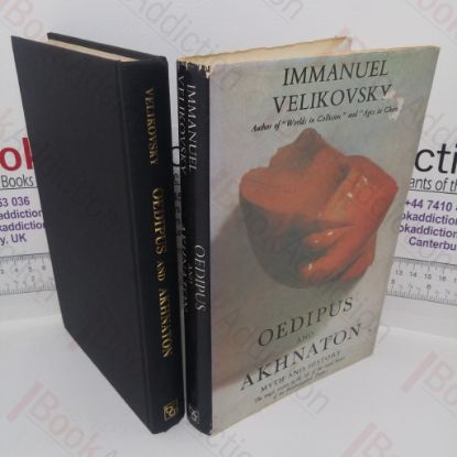 Picture of Oedipus and Akhnaton (Myth and History) - The Tragic Events in the Life of the Royal House of the Hundred-gated Thebes