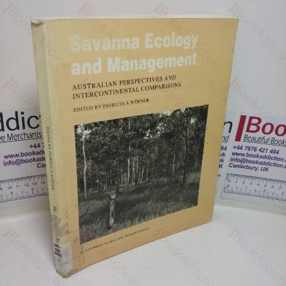 Picture of Savanna Ecology and Management: Australian Perspectives and Intercontinental Comparisons