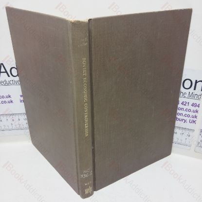 Picture of Soviet Economic Controversies: The Emerging Marketing Concept and Changes in Planning, 1960-1965