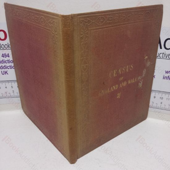 Picture of Census of the British Empire: Compiled from the Official Returns for the Year 1861, with its Colonies and Foreign Possessions, Part I (England and Wales)