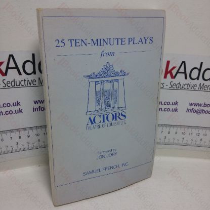 Picture of 25 Ten Minute Plays from Actors, Theatre of Louisville