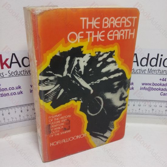 Picture of The Breast of the Earth: A Survey of the History, Culture and Literature of Africa South of the Sahara