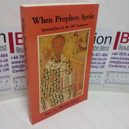 Picture of When Prophets Spoke: Spiritualism in the Old Testament