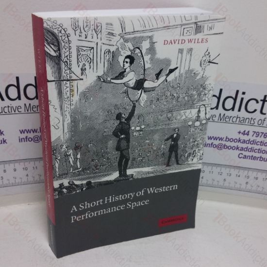 Picture of A Short History of Western Performance Space