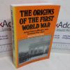 Picture of The Origins of the First World War: Great Power Rivalry and German War Aims