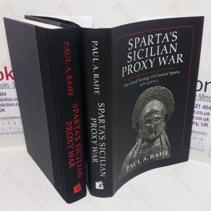 Picture of Sparta's Sicilian Proxy War: The Grand Strategy of Classical Sparta, 418-413 BC