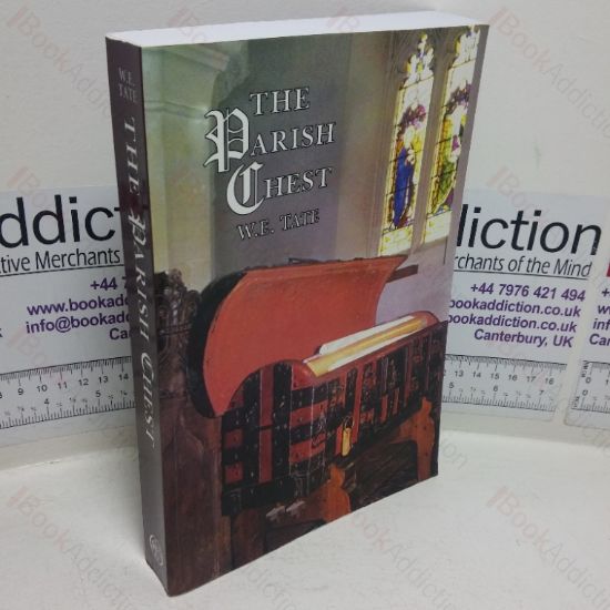 Picture of The Parish Chest: A Study of the Records of Parochial Administration in England