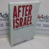 Picture of After Israel: Towards a Cultural Transformation