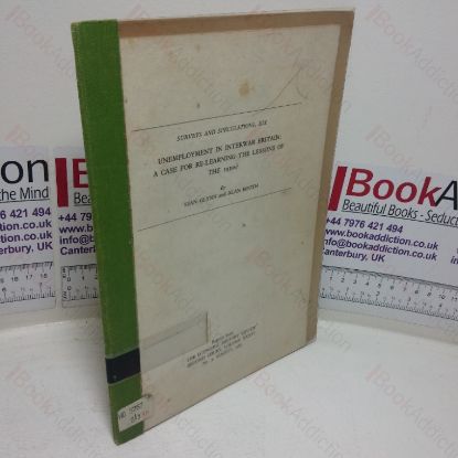 Picture of Unemployment in Interwar Britain: A Case for Re-learning the Lessons of the 1930s? (Surveys and Speculations, XIX)