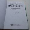 Picture of Crewe to Manchester : Including the Styal Line (Signed)