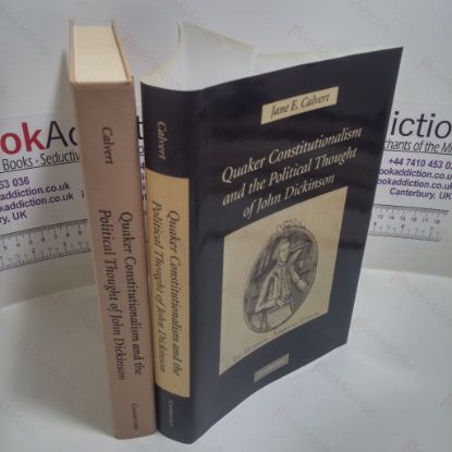 Picture of Quaker Constitutionalism and the Political Thought of John Dickinson