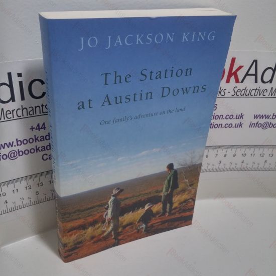 Picture of The Station at Austin Downs : One Family's Adventure on the Land