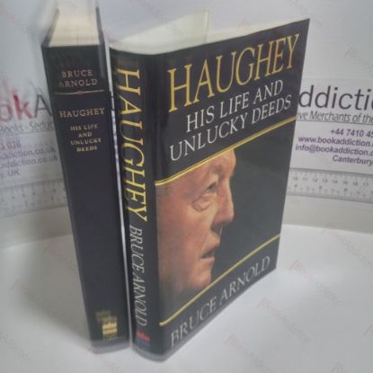 Picture of Haughey : His Life and Unlucky Deeds