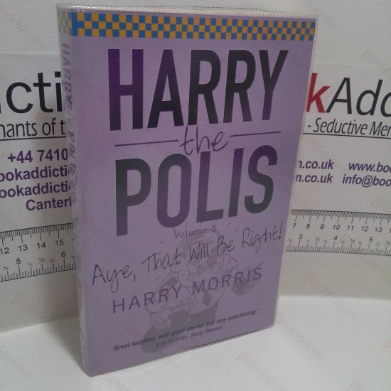 Picture of Harry the Polis : Volume 5 - Aye, That Will Be Right!