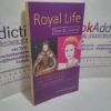 Picture of Royal Life Town and Country : A Handbook Guide, from Palaces to Pubs, Site of the Monarchy in Public and Private