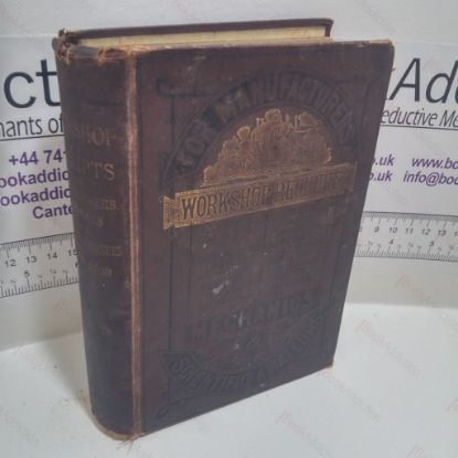 Picture of Workshop Receipts, For the Use of Manufacturers, Mechanics and Scientific Amateurs