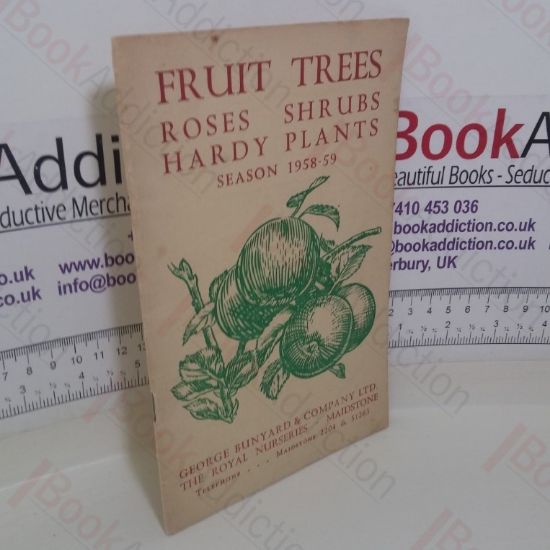 Picture of Fruit Trees, Roses, Shrubs, Hardy Plants, Season 1958-1959 (Cultivation Notes and Catalogue)