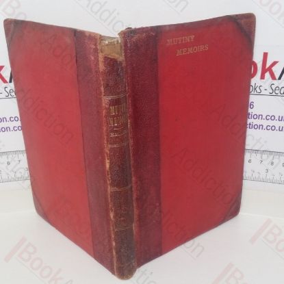 Picture of Mutiny Memoirs, Being Personal Reminiscences of the Great Sepoy Revolt in 1857