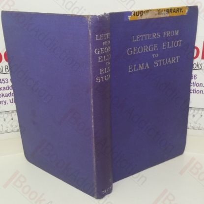 Picture of Letters from George Eliot to Elma Stuart, 1872-1880