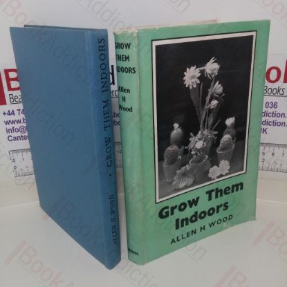 Picture of Grow Them Indoors: Window Ledge and House Gardening