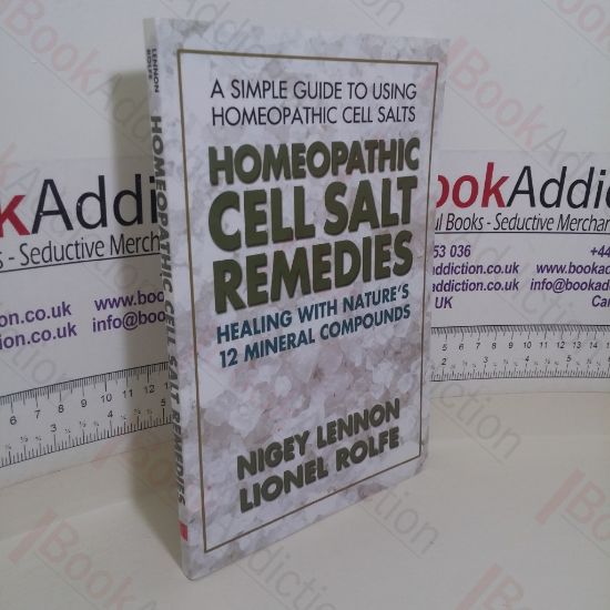 Picture of Homeopathic Cell Salt Remedies: Healing with Nature's Twelve Mineral Compounds