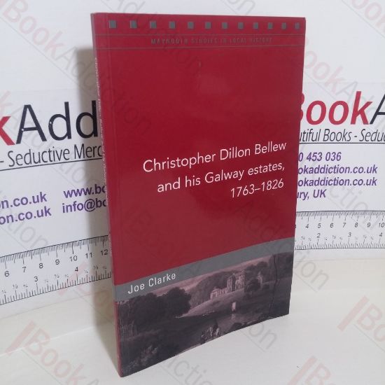 Picture of Christopher Dillon Bellew and His Galway Estates, 1763-1826 (Signed)