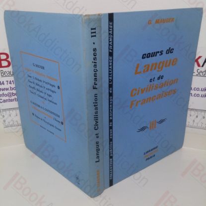 Picture of Cours de Langue et de Civilisation Francasise, Volume III