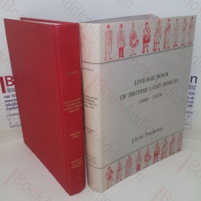 Picture of Lineage Book of British Land Forces, 1660-1978, Biographical Outlines of Cavalry, Yeomanry, Armour, Artillery, Infantry, Marines and Air Force Land Troops of the Regular and Reserve