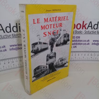 Picture of Le Matériel Moteur SNCF