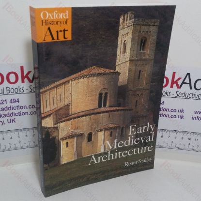 Picture of Early Medieval Architecture (Oxford History of Art series)