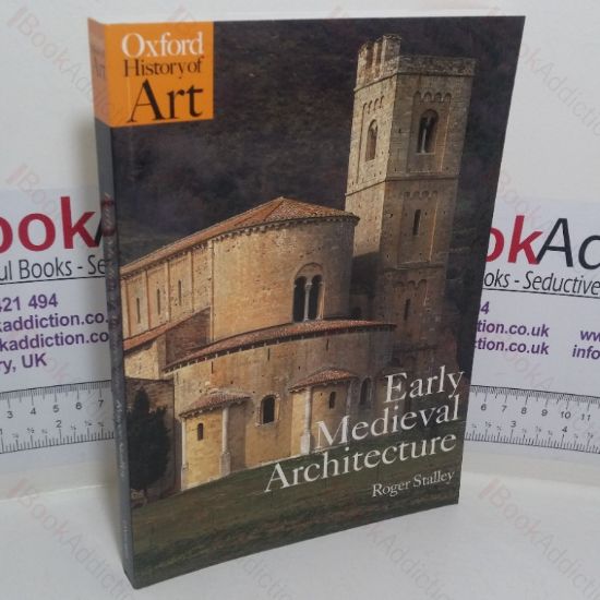 Picture of Early Medieval Architecture (Oxford History of Art series)