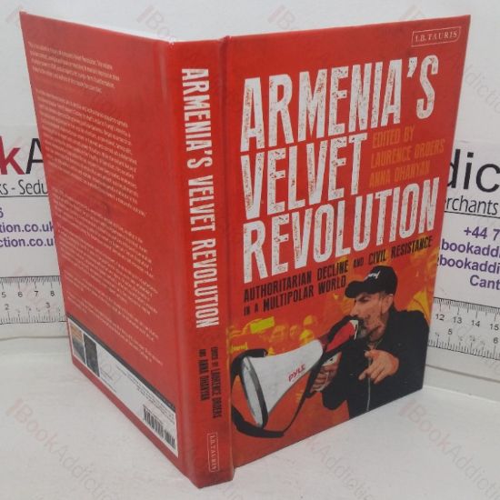 Picture of Armenia's Velvet Revolution: Authoritarian Decline and Civil Resistance in a Multipolar World