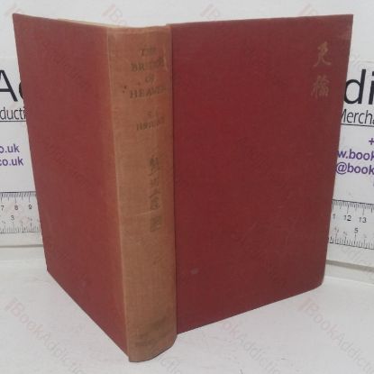 Picture of The Bridge of Heaven: A Novel, with a Prefatory Poem by John Masefield