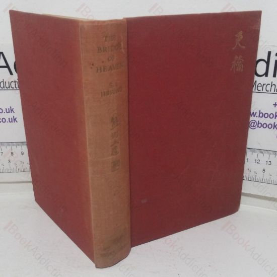 Picture of The Bridge of Heaven: A Novel, with a Prefatory Poem by John Masefield