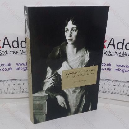 Picture of A Woman of Two Wars: The Life of Mary Borden