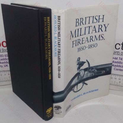 Picture of British Military Firearms, 1650-1850