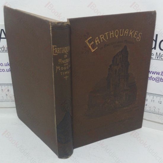 Picture of Earthquakes: Their History, Phenomena and Probable Causes