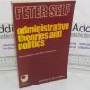 Picture of Administrative Theories and Politics: An Enquiry into the Structure and Processes of Modern Government