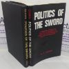 Picture of Politics of the Sword: A Personal Memoir on Military Involvement in Ghana and of Problems on Military Government