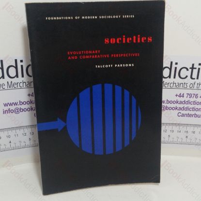 Picture of Societies: Evolutionary and Comparative Perspectives (Foundations of Modern Sociology series)