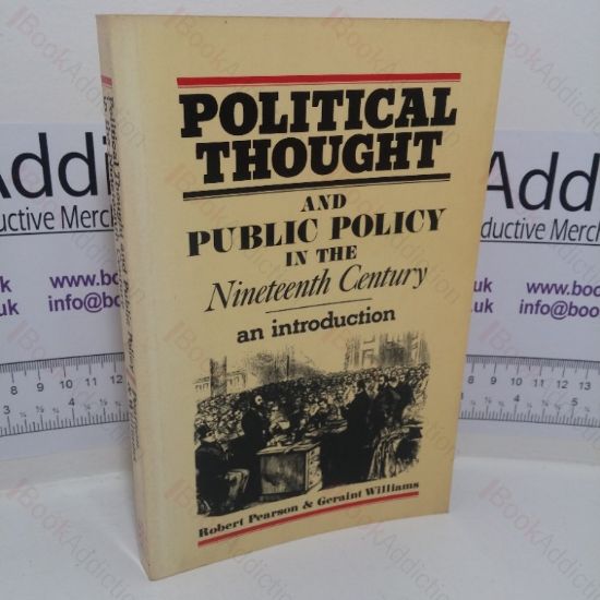 Picture of Political Thought and Public Policy in the Nineteenth Century: An Introduction
