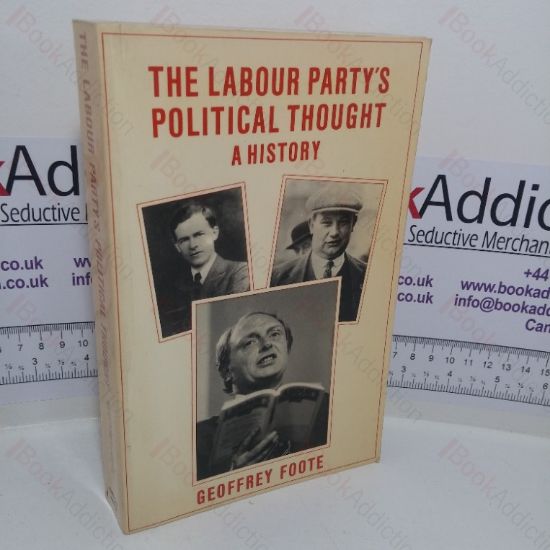 Picture of The Labour Party's Political Thought:  A History
