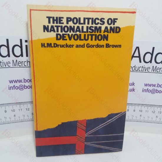 Picture of The Politics of Nationalism and Devolution