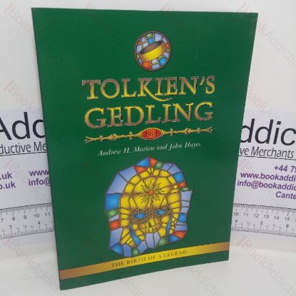 Picture of Tolkien's Gedling, 1914: The Birth of a Legend