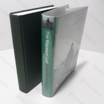 Picture of The Wayward Lad: The Autobiography of Graham Bradley (Signed and Inscribed)