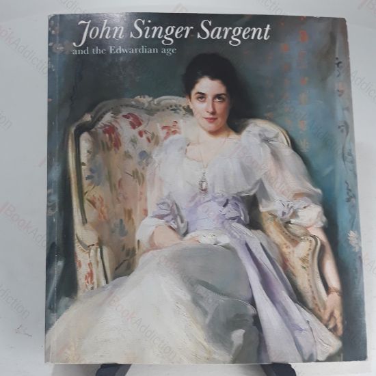 Picture of John Singer Sargent and the Edwardian Age